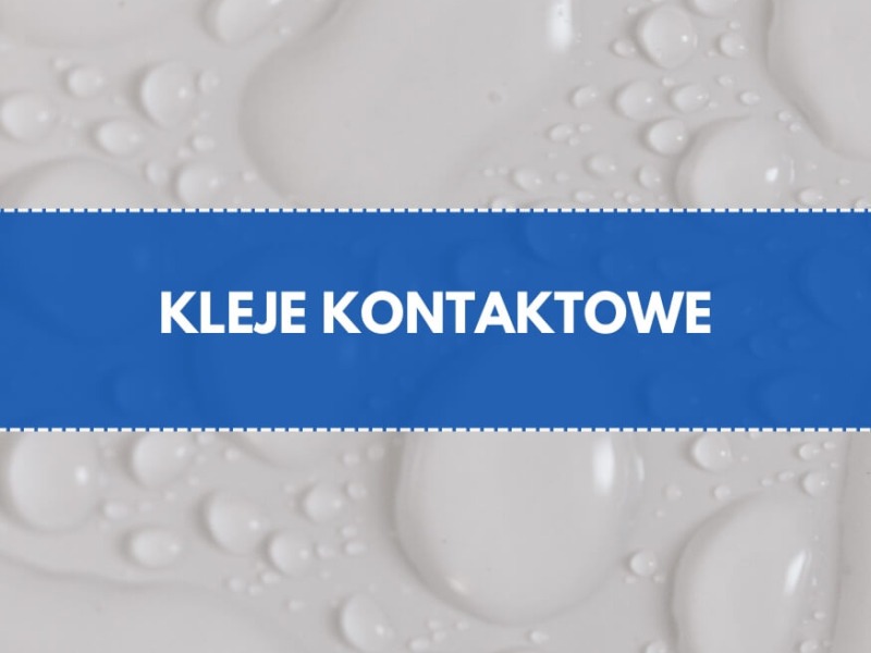 Co to jest klej kontaktowy , jak działa i do czego go używać?