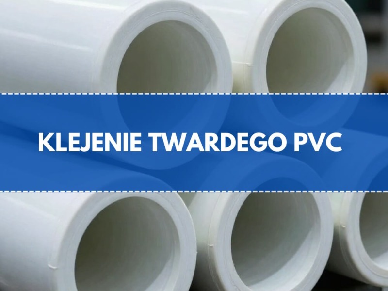 Czym kleić twarde PCV?