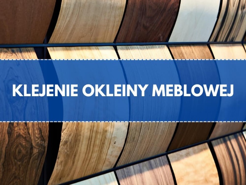 Jaki klej do okleiny meblowej?